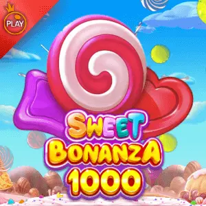 Sweet Bonanza 1000 CANTIKTOTO